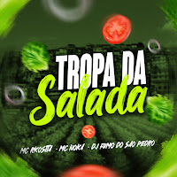 Tropa Da Salada