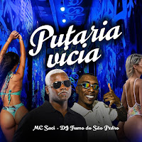 Putaria Vicia (Feat. Mc Saci)