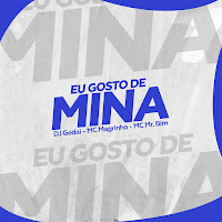 Dj Gedai, Mc Magrinho, Mc Mr. Bim