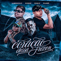 Coração Dessa Frozen (Feat. Mc Lele Jp)