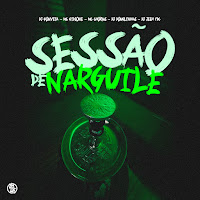 Sessão De Narguilé (Feat. Mc Gideone, Mc Chorus & Dj Jeeh Fdc)