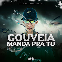 Gouveia Manda Pra Tu
