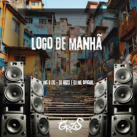 Dj Grzs, Mc G Ds, Dj Ml Oficial