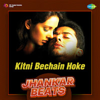 Kitni Bechain Hoke - Jhankar Beats