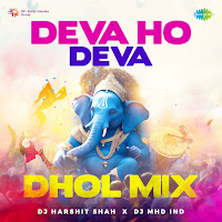Deva Ho Deva - Dhol Mix