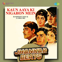 Kaun Aaya Ki Nigahon Mein - Jhankar Beats