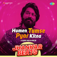 Humen Tumse Pyar Kitna - Jhankar Beats
