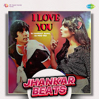 I Love You - Jhankar Beats