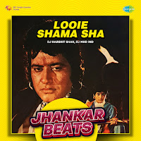 Looie Shama Sha: Jhankar Beats