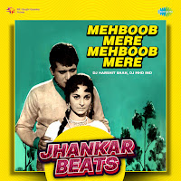 Mehboob Mere Mehboob Mere: Jhankar Beats