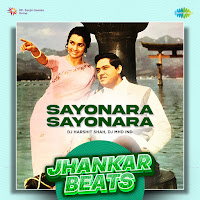 Sayonara Sayonara (Jhankar Beats)