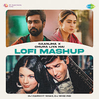 Saanjha X Chura Liya Hai - Lofi Mashup