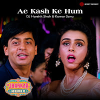 Ae Kash Ke Hum (Jhankar Remix)