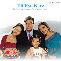 Dil Kya Kare (Jhankar Remix)