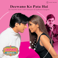 Deewano Ko Pata Hai (Jhankar Remix)