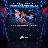 Automotivo Do Pentagrama (Feat. Mc Pogba & Mc Gw)