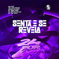 Senta E Se Revela (Feat. Mc Lckaiique, Mc Gw & Meno Saaint)