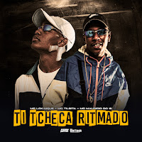 Ti Tcheca Ritmado (Feat. Mc Mauricio Do 12)