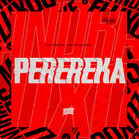 Perereka (Feat. Mandrake Dos Fluxos)