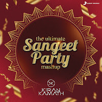 The Ultimate Sangeet Party Mashup (Dj Kiran Kamath)