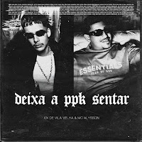Deixa A Ppk Sentar