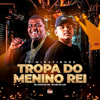10 Minutinhos Tropa Do Menino Rei