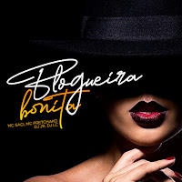 Blogueira Bonita (Feat. Dj Jr Oficial & Complexo Dos Hits)