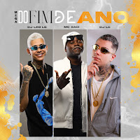 Dj Lc, Mc Saci, Dj Leo Lg