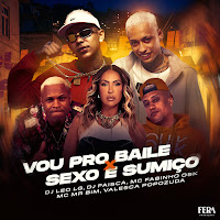 Vou Pro Baile X Sexo E Sumiço (Feat. Mc Mr. Bim & Valesca Popozuda)