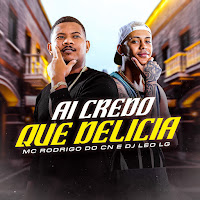 Dj Leo Lg, Mc Rodrigo Do Cn