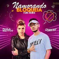 Namorando Bloqueia (Funk Remix)