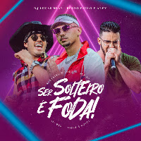 Ser Solteiro É Foda