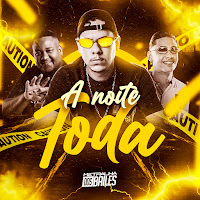 A Noite Toda