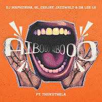 Dj Maphorisa, Gl_Ceejay, Jazzwrld, Da Lee Ls