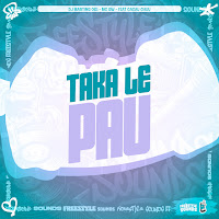 Taka Le Pau (Feat. Cacau Chuu)