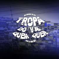 Tropa Do Vai Quem Quer (Feat. Mc Fabinho Da Osk)