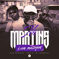 Dj Mk Do Martins, Diego 22, Mc Leozinho B13, Da Ponte Pra Cá