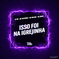 Isso Foi Na Igrejinha (Feat. Mc Mr. Bim)
