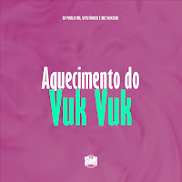 Aquecimento Do Vuk Vuk