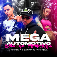 Mega Automotivo Bota Na Pipokinha (Feat. Mc Pipokinha & Mc Vitin Dz7) (Feat. Mc Pipokinha & Mc Vitin Dz7)
