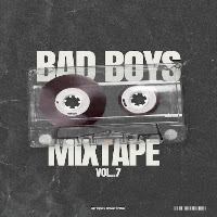 Bad Boys Vii Mixtape, Vol. 7