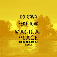 Magical Place (Dj Dark & Md Dj Remix) (Feat. Iova)