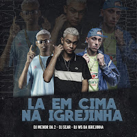 La Em Cima Na Igrejinha