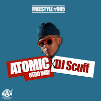 Dj Scuff, Atomic Otro Way