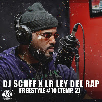 Dj Scuff, Lr Ley Del Rap