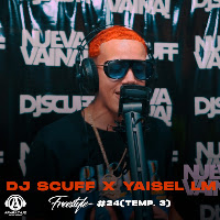 Dj Scuff, Yaisel Lm