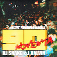 Noventa (Tony Romera Remix) (Feat. J Balvin)