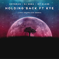 Holding Back (Lost Chameleon Remix) (Feat. Kye)