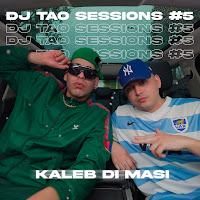 Kaleb Di Masi | Dj Tao Turreo Sessions #5