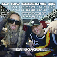 Dj Tao, La Joaqui